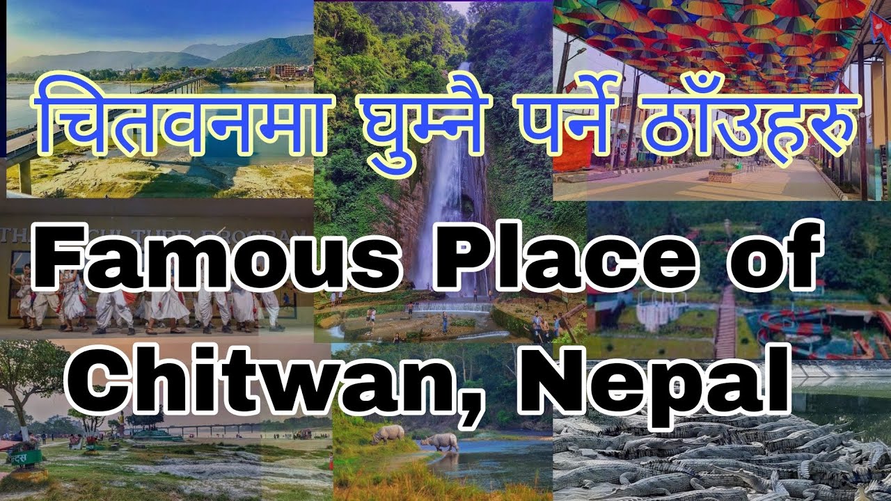 Top Places of Chitwan Nepal || Visit Chitwan 2023 || Famous place of chitwan