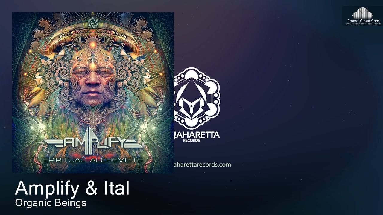 MAHD0202 Amplify & Ital - Organic Beings [Psy Trance]