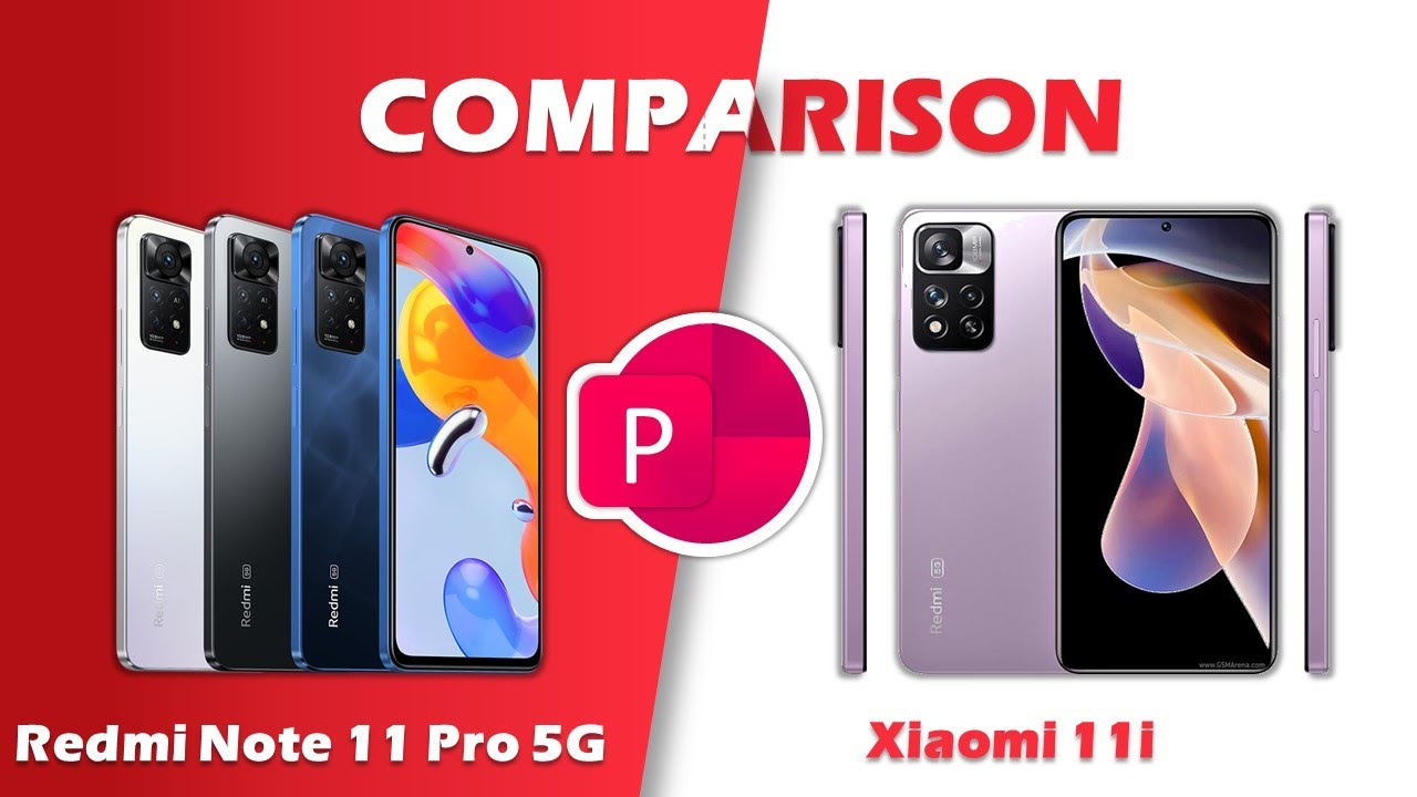 Xiaomi 11i Vs Redmi Note 11 Pro 5G (Dimensity 920 vs Snapdragon 695) PPT