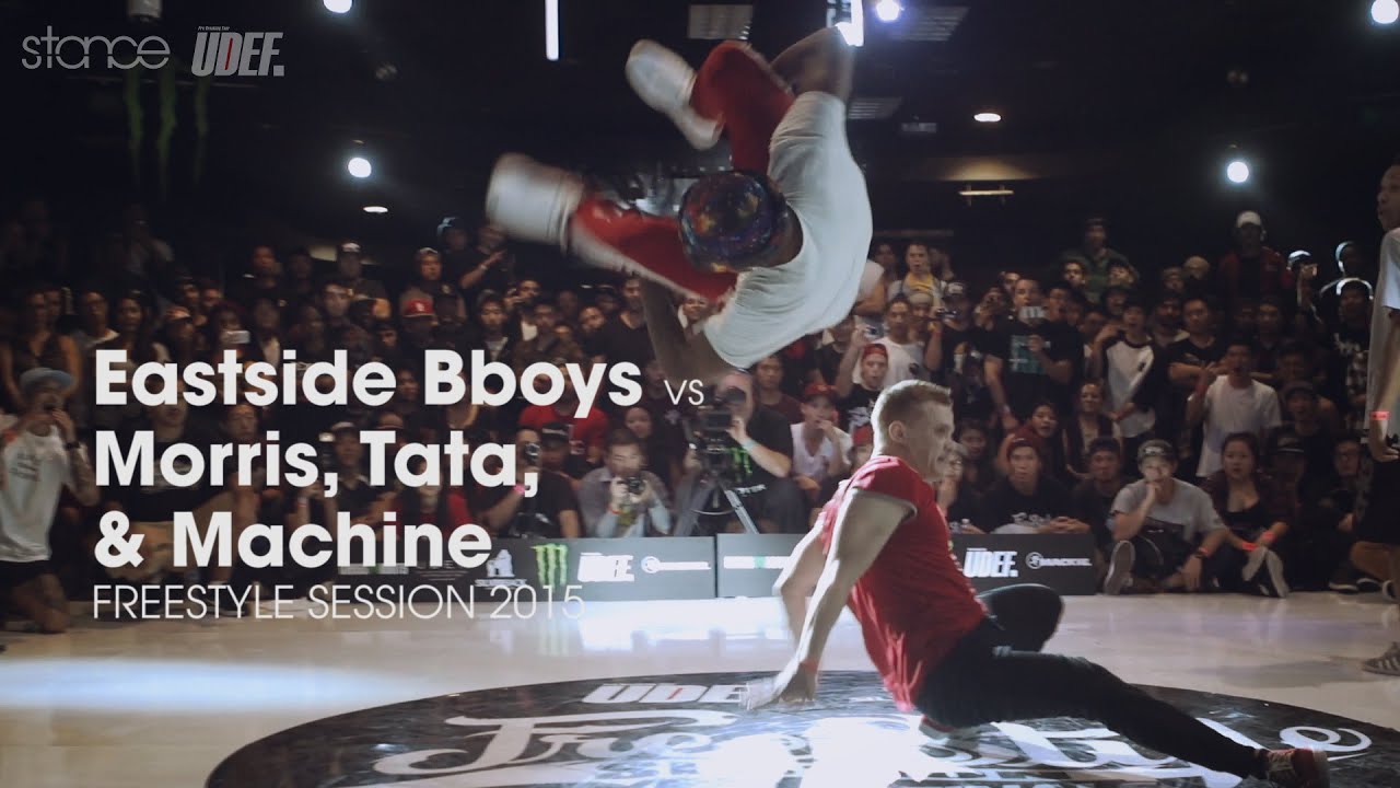 East Side Bboys vs Morris, Tata, Machine // .stance // Freestyle Session 2015 x UDEF