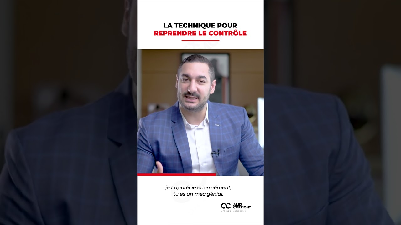 La technique pour reprendre le contr&ocirc;le sur un homme !