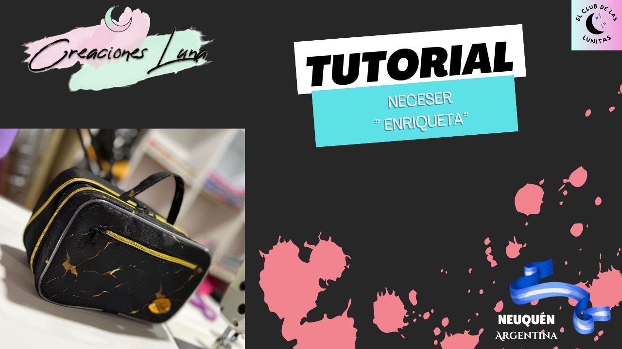 TUTORIAL - Neceser "Enriqueta"