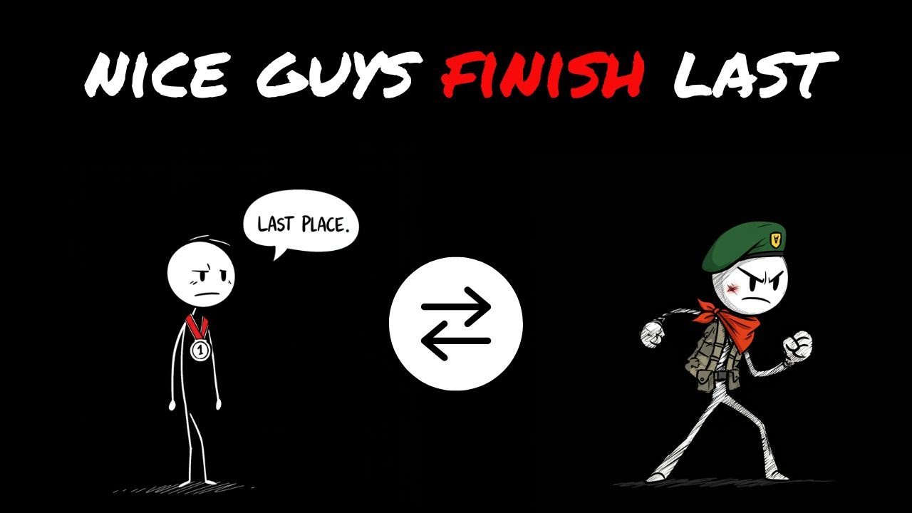 WHY NICE GUYS FINISH LAST (And What to Do About It)