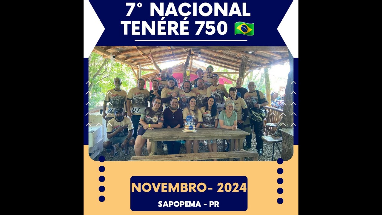 7º EVENTO NACIONAL SUPER TENÉRÉ 750 BRASIL -  2024 - SAPOPEMA PARANA