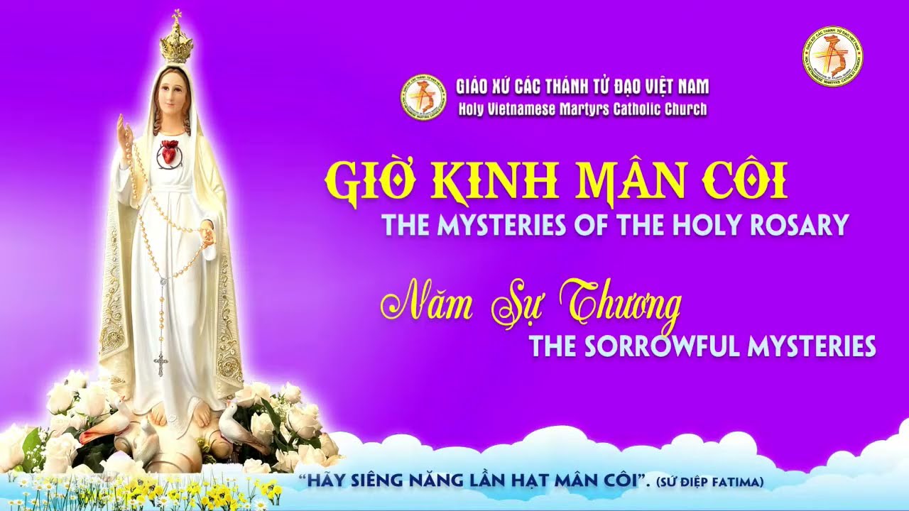 103125 - Giờ Kinh Mân Côi Kính Đức Mẹ - The Holy Rosary