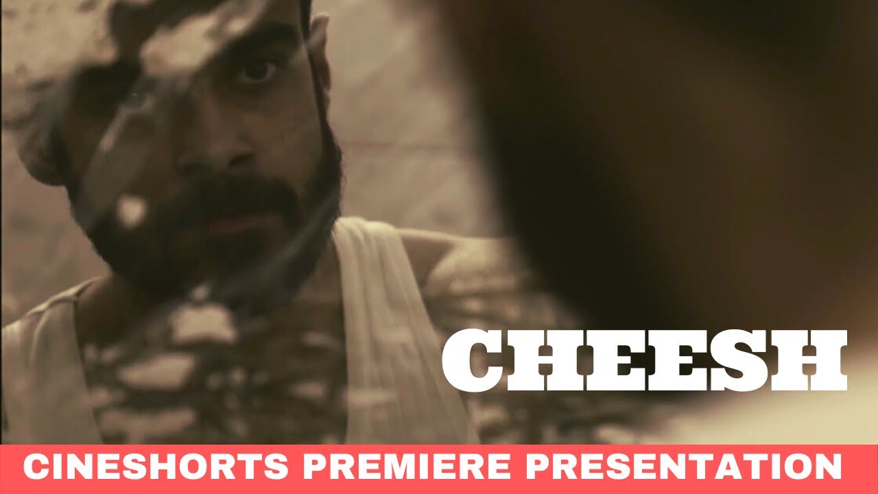 Cheesh I Drama Short Film With A Social Message