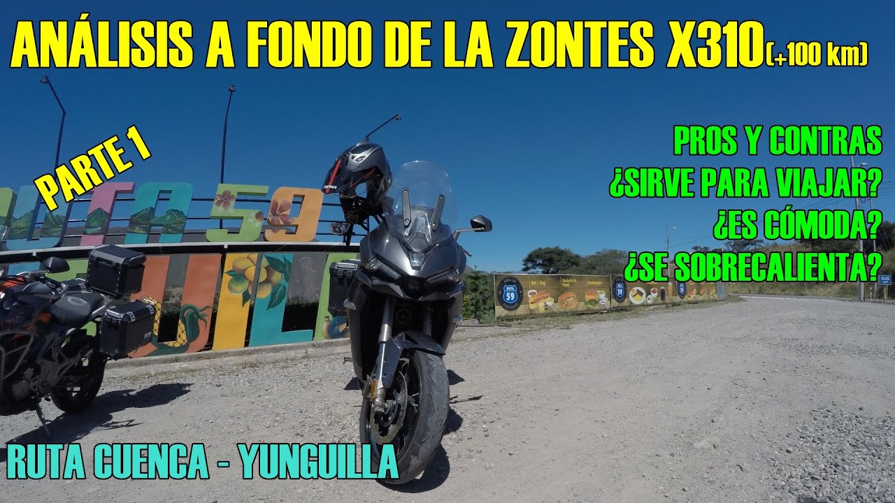 RUTEANDO EN LA ZONTES X310 POR ECUADOR || NOS FUIMOS DE RUTA || PARTE 1