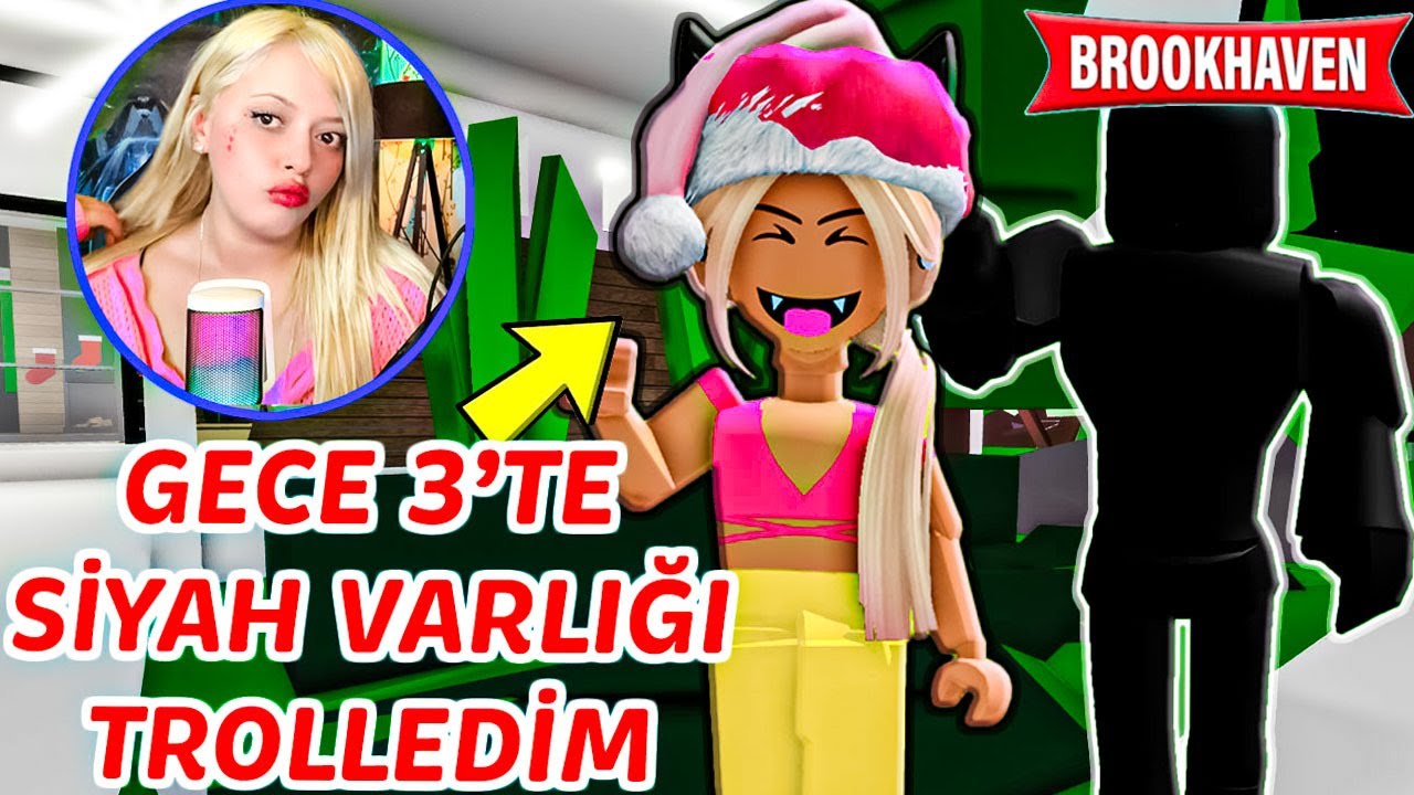 GECE 3'TE SİYAH VARLIĞI TROLLEDİM😂💅Aşık Oldu🤪(Roblox Brookhaven 🏡Rp)