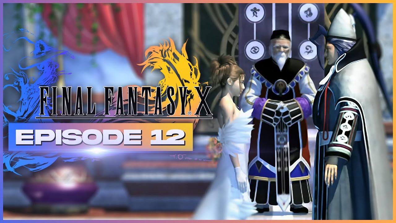 Je m'y oppose ! | Final Fantasy X #12