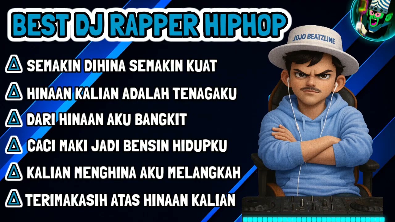 BEST DJ RAPPER HIPHOP MOTIVASI || DARI HINAAN AKU BANGKIT #djhiphop #jojobeatzline