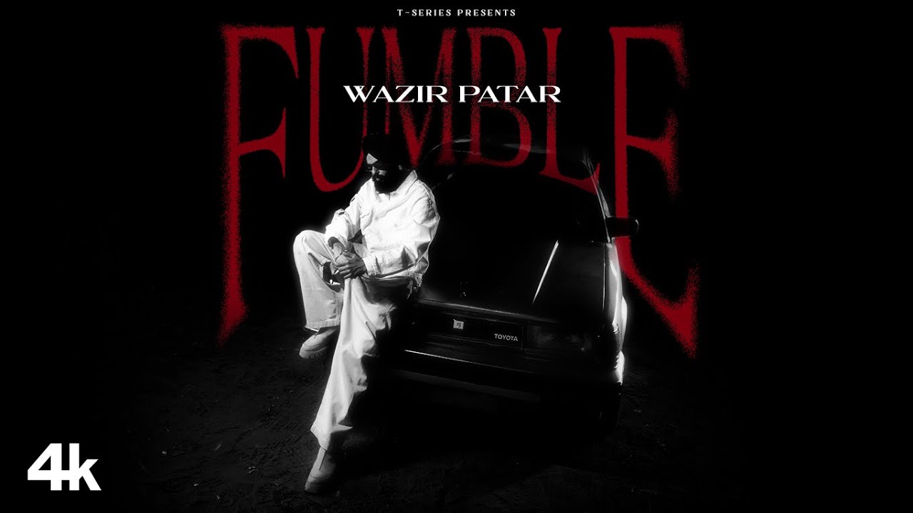 FUMBLE (Music Video): WAZIR PATAR | HUKAM | NEW PUNJABI SONG | T-SERIES