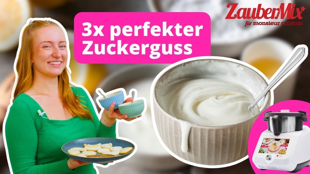 👩🏼‍🍳😍 Die 3 BESTEN Zuckerguss Rezepte in 2 Min. | Monsieur Cuisine Rezept