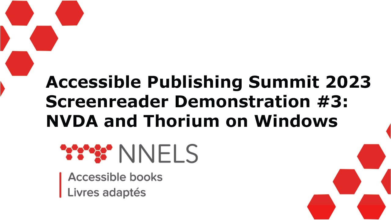 Screen Reader Demonstration: NVDA and Thorium Reader on Windows | Accessible Publishing Summit 2023