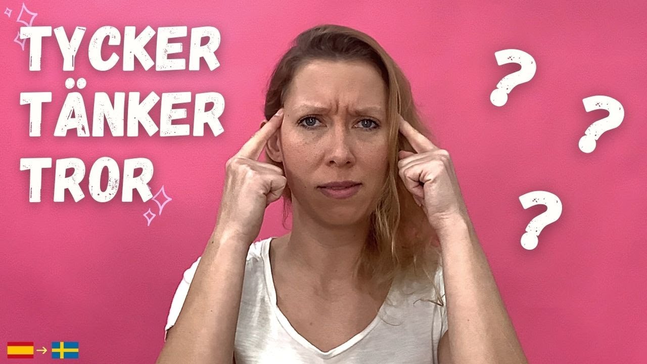 TYCKER, TÄNKER, TROR?? - När använder man vad?