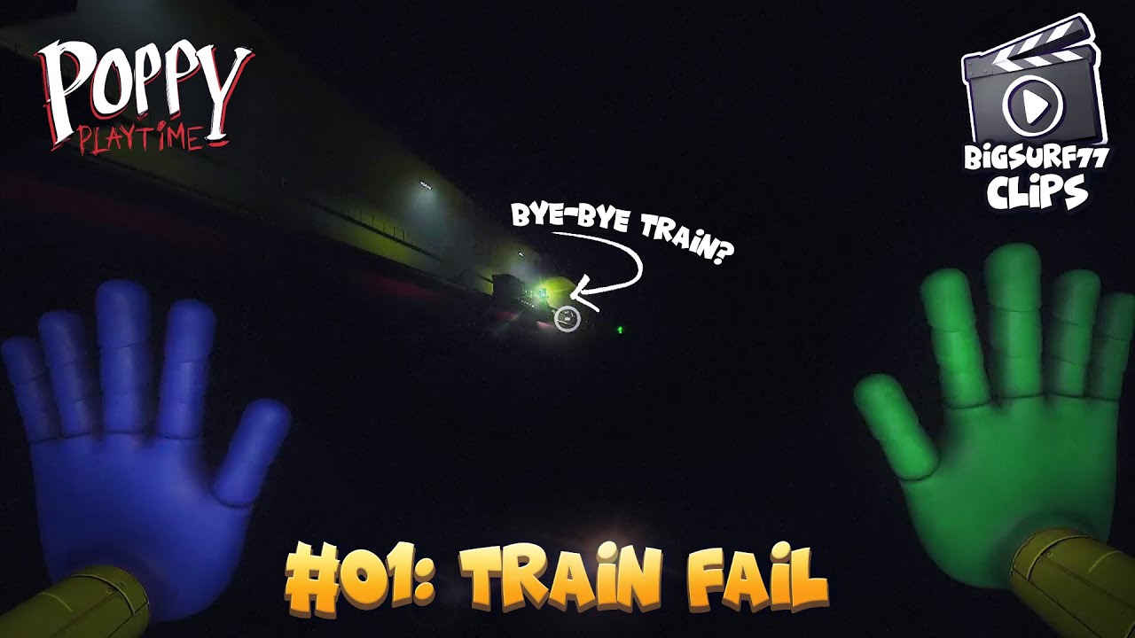 Train Fail: Poppy Playtime Chapter 2 - Glitches, Bugs and Funny Moments Clips 01