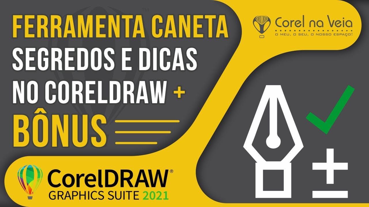 Segredos da Ferramenta Caneta no CorelDRAW e Bônus