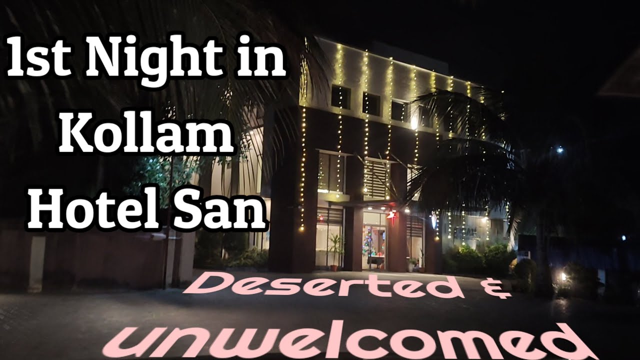 Unwelcome Experience in Kollam Hotel San |Best is Prasanthi Hotel | Jatayu Earth Centre overcrowded 