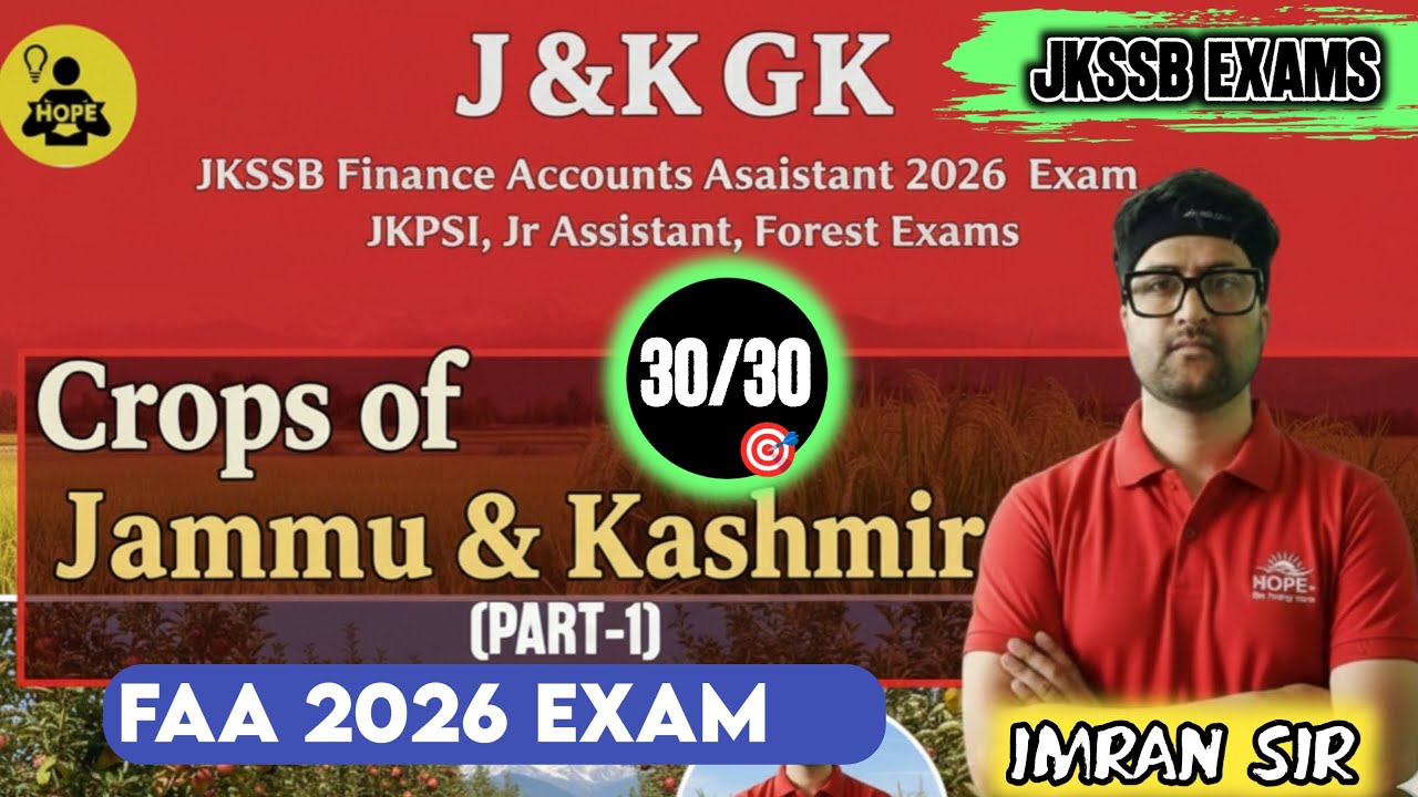 Crops of J&K, Part-1 || JKSSB FAA 2026 Exam, NT Jr Assistant || IMRAN Sir