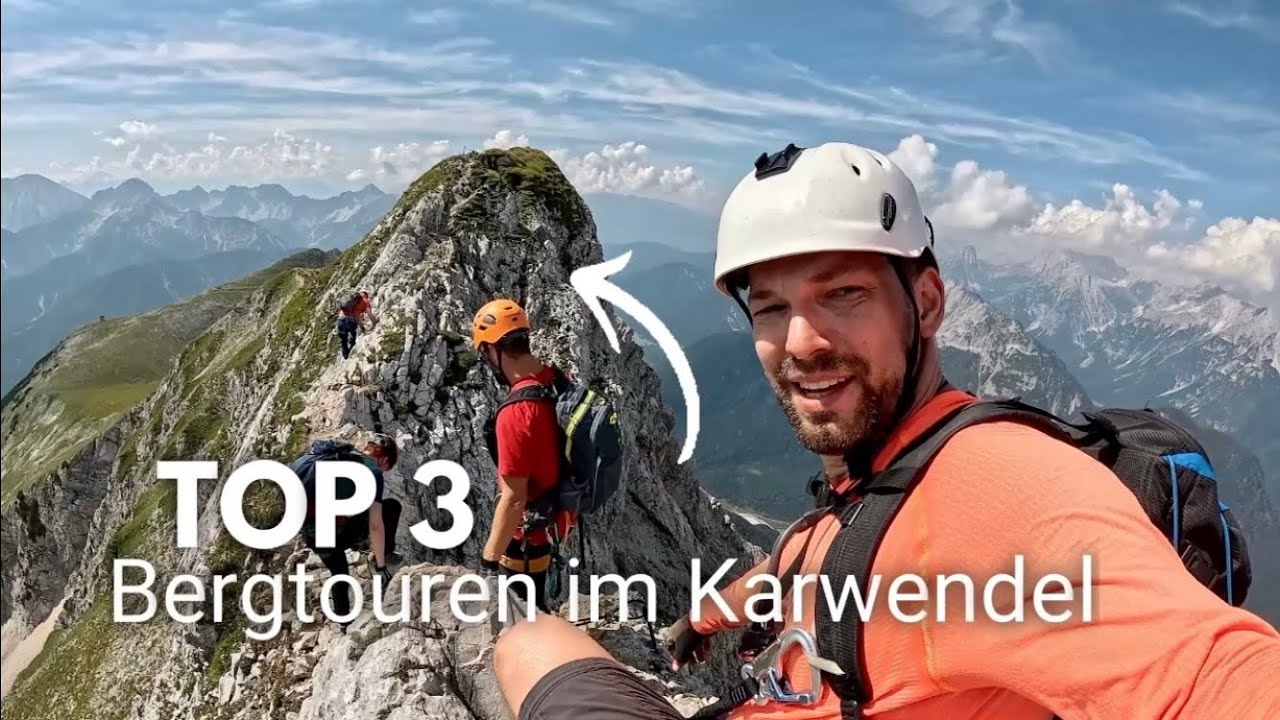 Karwendel &ndash; Die Top 3 sch&ouml;nsten Bergtouren rund um Mittenwald
