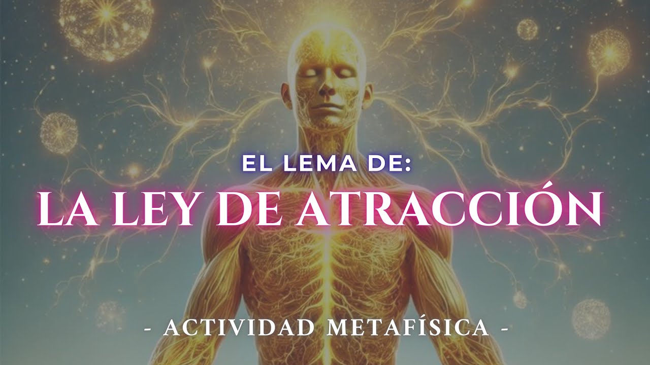 Lema de la LEY DE ATRACCIÓN #Metafisica