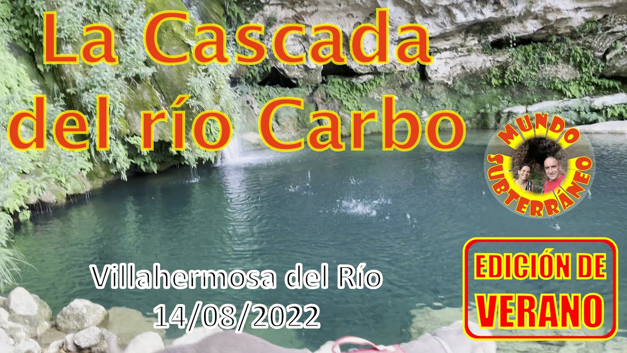 La Cascada del Río Carbo (Villahermosa del Río, Castellón)