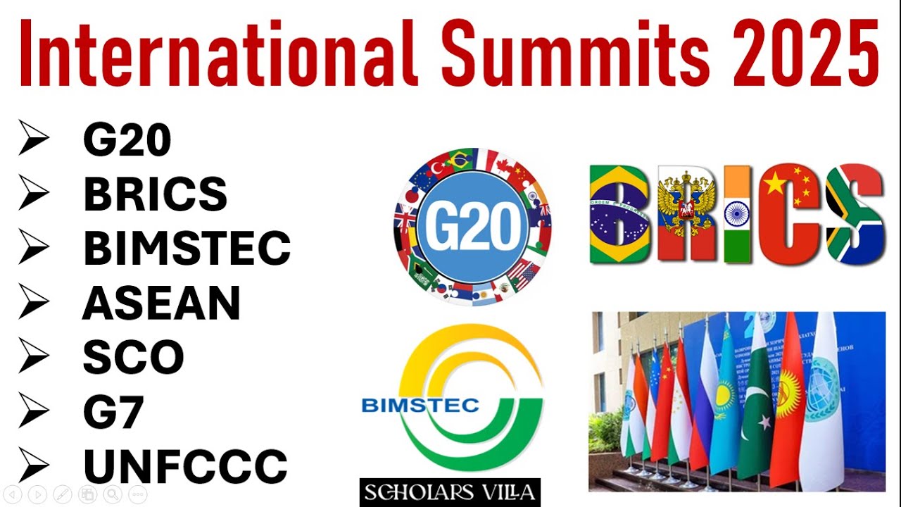 International Summits 2025 | G20 | BRICS | BIMSTEC | ASEAN | SCO| G7 | UNFCCC