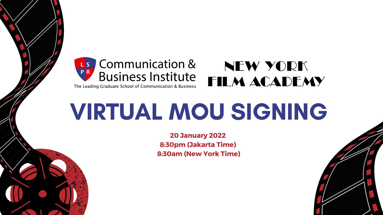 MOU Signing Ceremony of LSPR Communication and Business Institute & New York Film Academy, USA