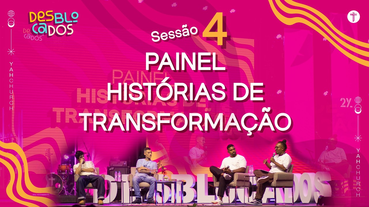 HIST&Oacute;RIAS DE TRANSFORMA&Ccedil;&Atilde;O | Painel | Desblocados 2026