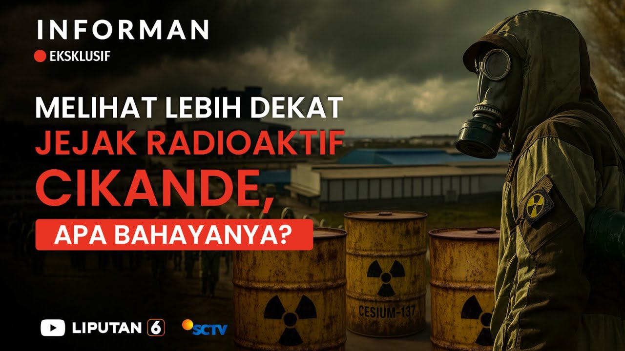 Melihat Lebih Dekat Jejak Radioaktif Cikande. Apa Bahayanya? | INFORMAN