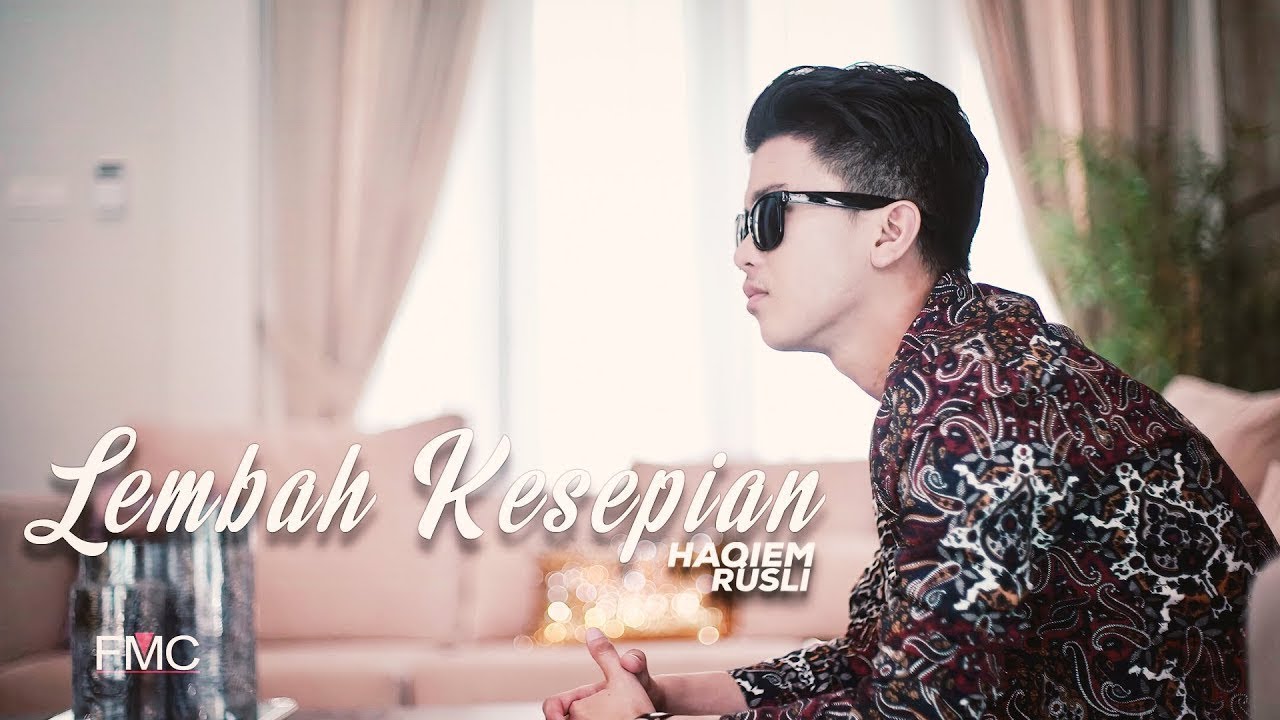 Haqiem Rusli - Lembah Kesepian (Ost Drama 