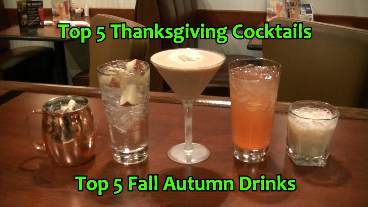 Top 5 Thanksgiving Cocktails Best Fall Autumn Drinks