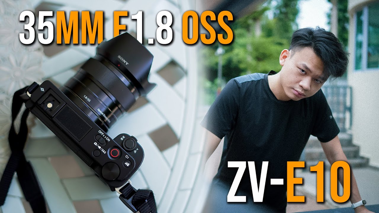 Portrait Lens for ZV-E10 - Sony 35mm 1.8 OSS Photo Walk