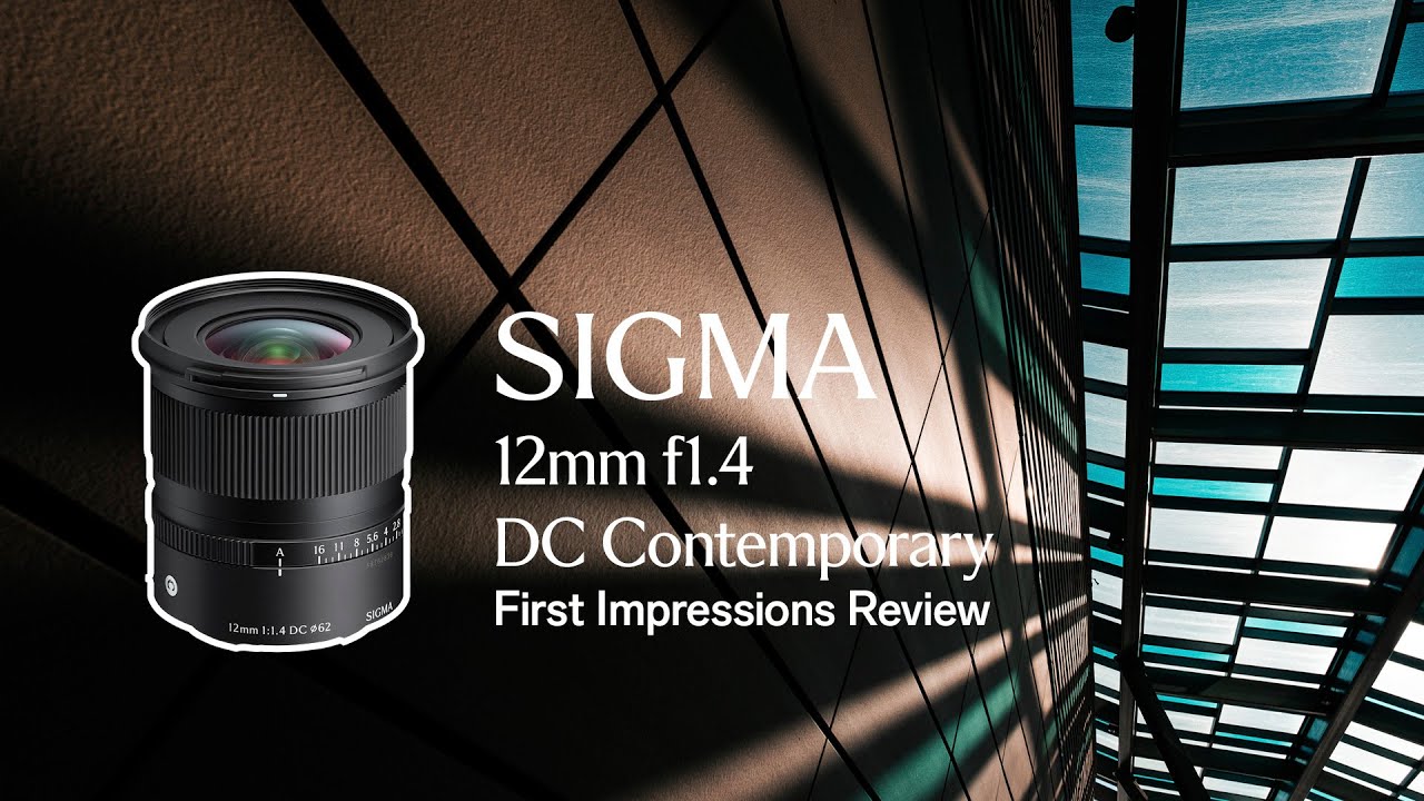 A Lens I Didn’t Know I. Needed: Sigma 12mm f1.4 DC Contemporary First Impression Review