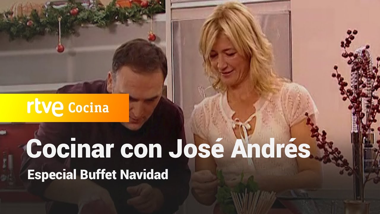 Especial Buffet Navidad - Vamos a cocinar con José Andrés | RTVE Cocina