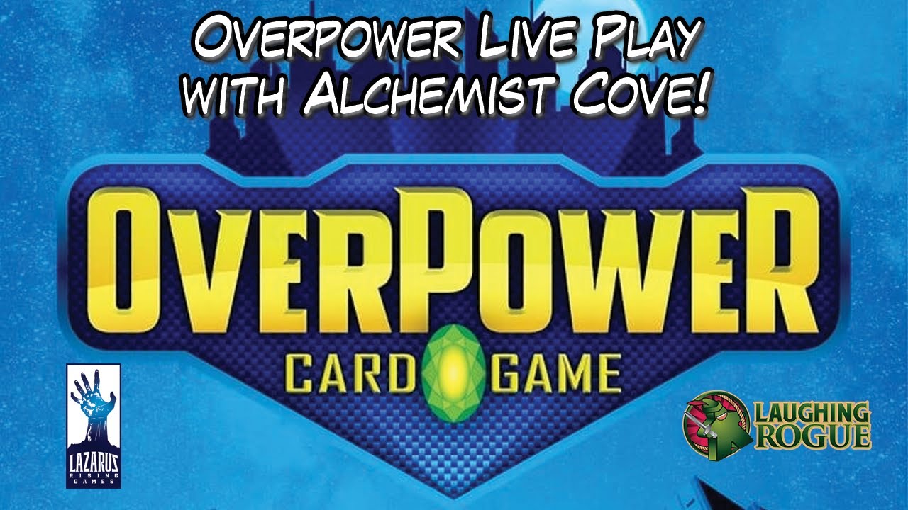 Overpower Card Game Live Play with Alchemist Cove! #overpower