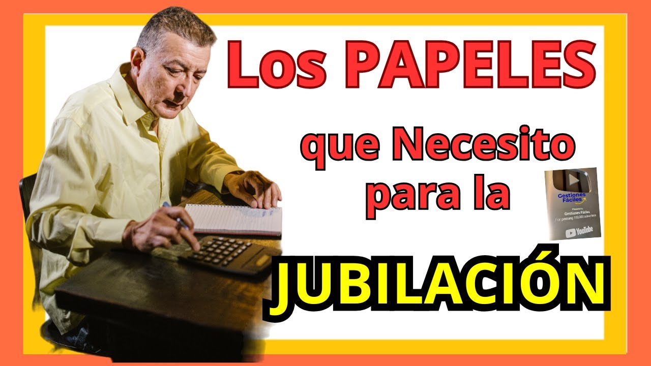 💼👉¿𝐐𝐮𝐞́ 𝐏𝐚𝐩𝐞𝐥𝐞𝐬 𝐨 𝐃𝐨𝐜𝐮𝐦𝐞𝐧𝐭𝐨𝐬 𝐍𝐄𝐂𝐄𝐒𝐈𝐓𝐎 𝐩𝐚𝐫𝐚 𝐉𝐔𝐁𝐈𝐋𝐀𝐑𝐌𝐄 𝐞𝐧 𝐄𝐬𝐩𝐚𝐧̃𝐚❓👍#gestionesfaciles #jubilación