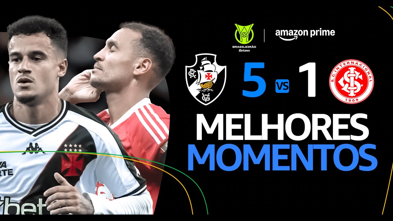 VASCO 5 x 1 INTERNACIONAL | MELHORES MOMENTOS | CAMPEONATO BRASILEIRO 2025