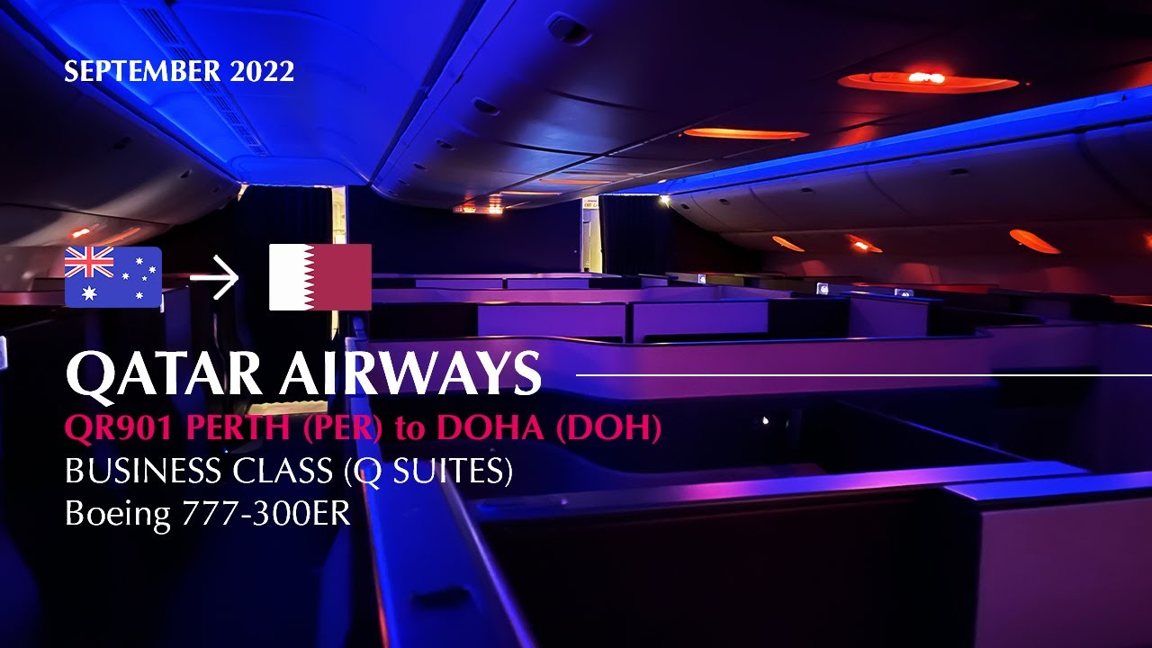 Excellence in the Sky: Q Suite on Qatar Airways | Trip Report | QR901 | Perth (PER) - Doha (DOH)