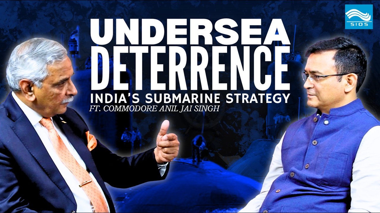 SIOS Waves (Episode 2) | Undersea Deterrence: India&rsquo;s Submarine Strategy and Maritime Future