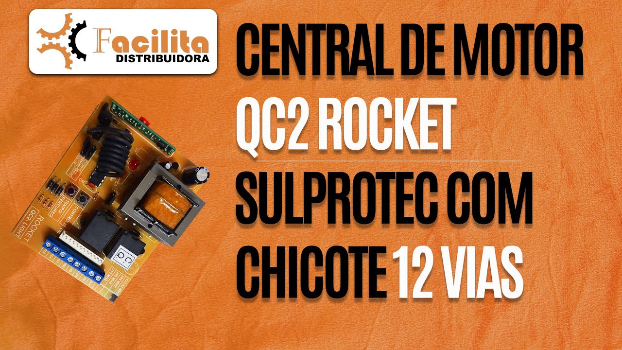 QC2  CENTRAL DE MOTOR ROCKET  / SULPROTEC COM CHICOTE 12 VIAS