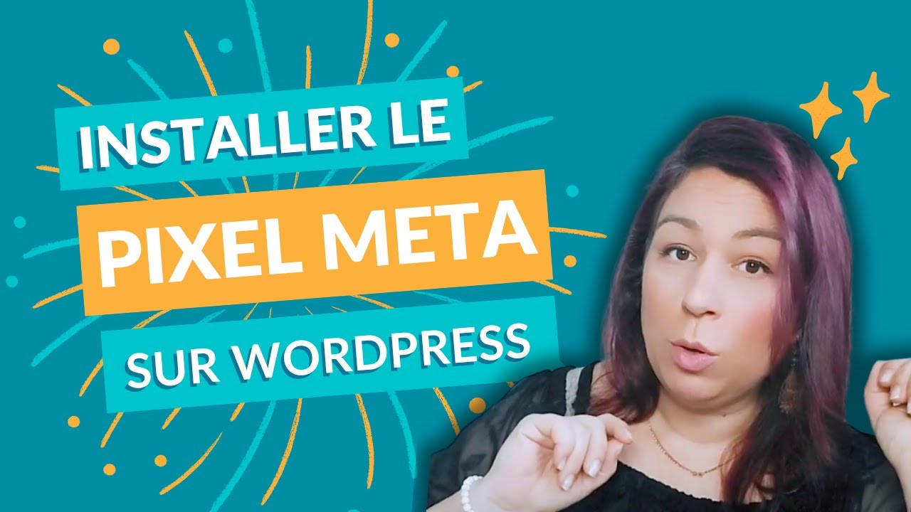 Tutoriel | Comment installer le Pixel Facebook (Meta) dans Wordpress