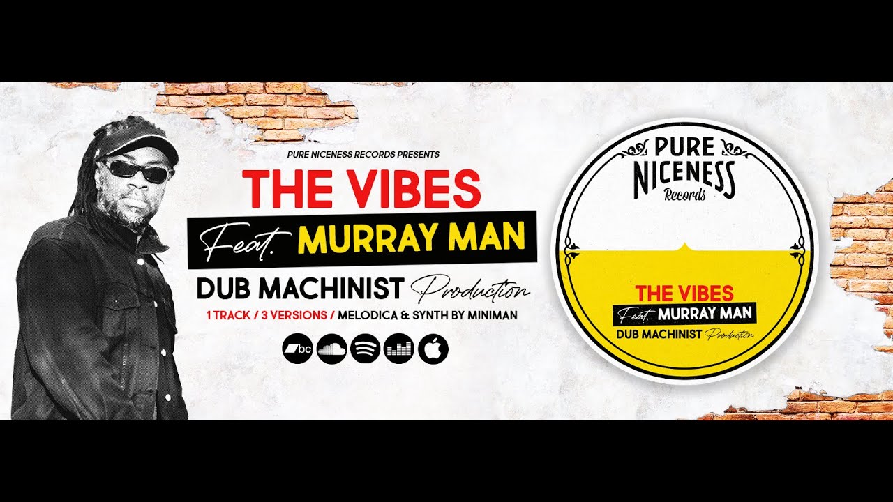 Murray Man x Dub Machinist - The Vibes - Parts 1, 2 & 3 - PNR01-011