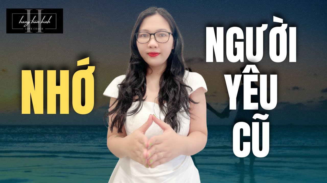 5 Cách Khiến Người Yêu Cũ Nghĩ Về Bạn Liên Tục / Để Người Yêu Cũ Hối Hận || Hằng Hóm Hỉnh