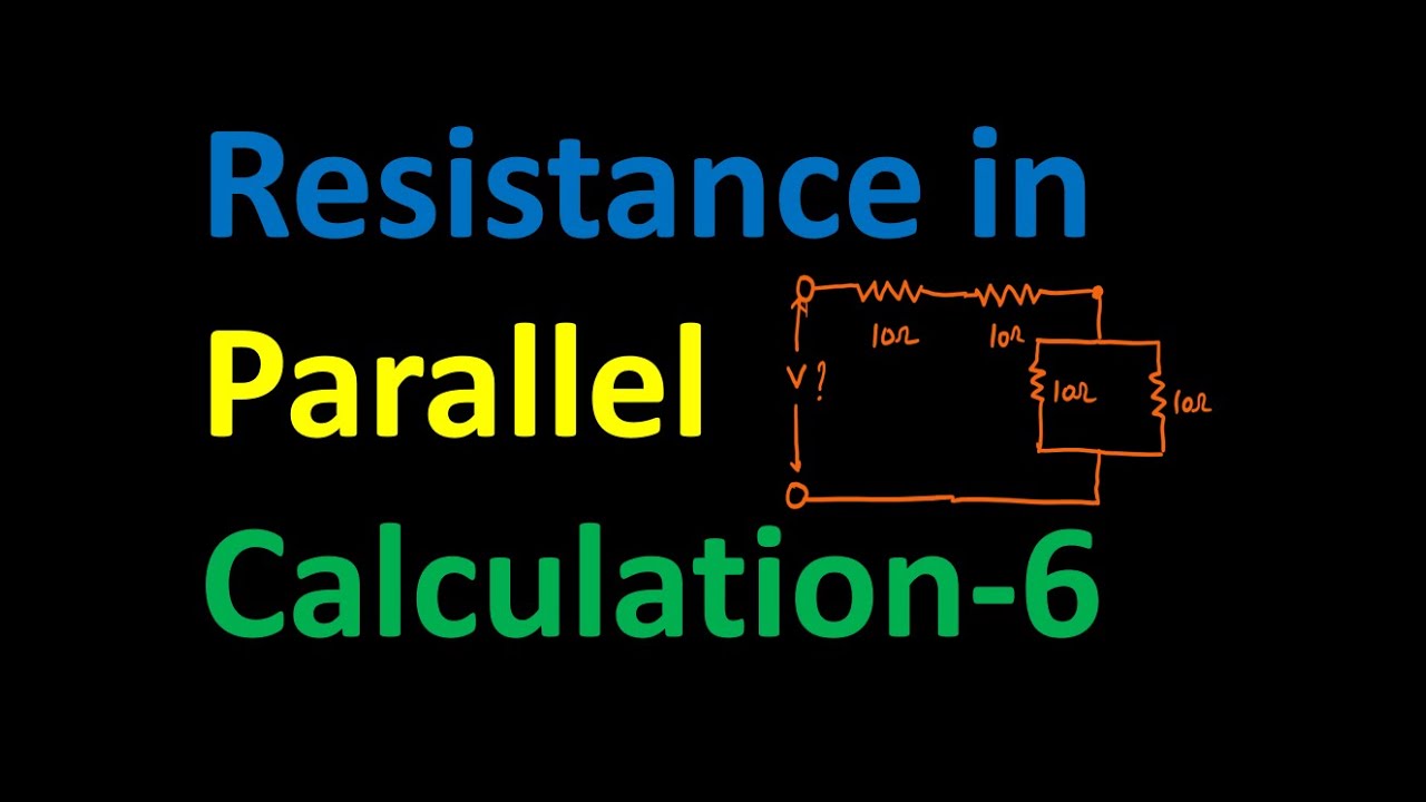 resistance in parallel | series and parallel resistance calculation | resistance numerical | wattage