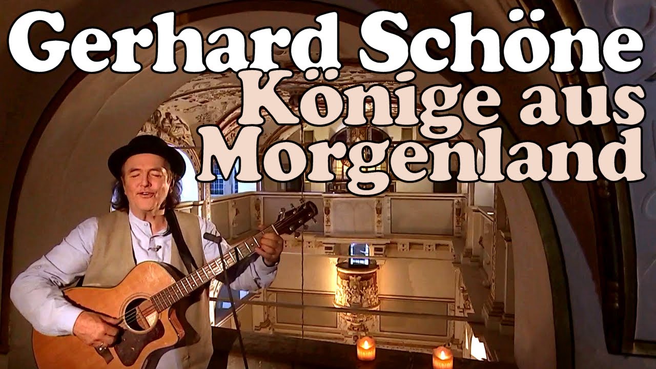 Gerhard Schöne: Könige aus Morgenland (live 2015)