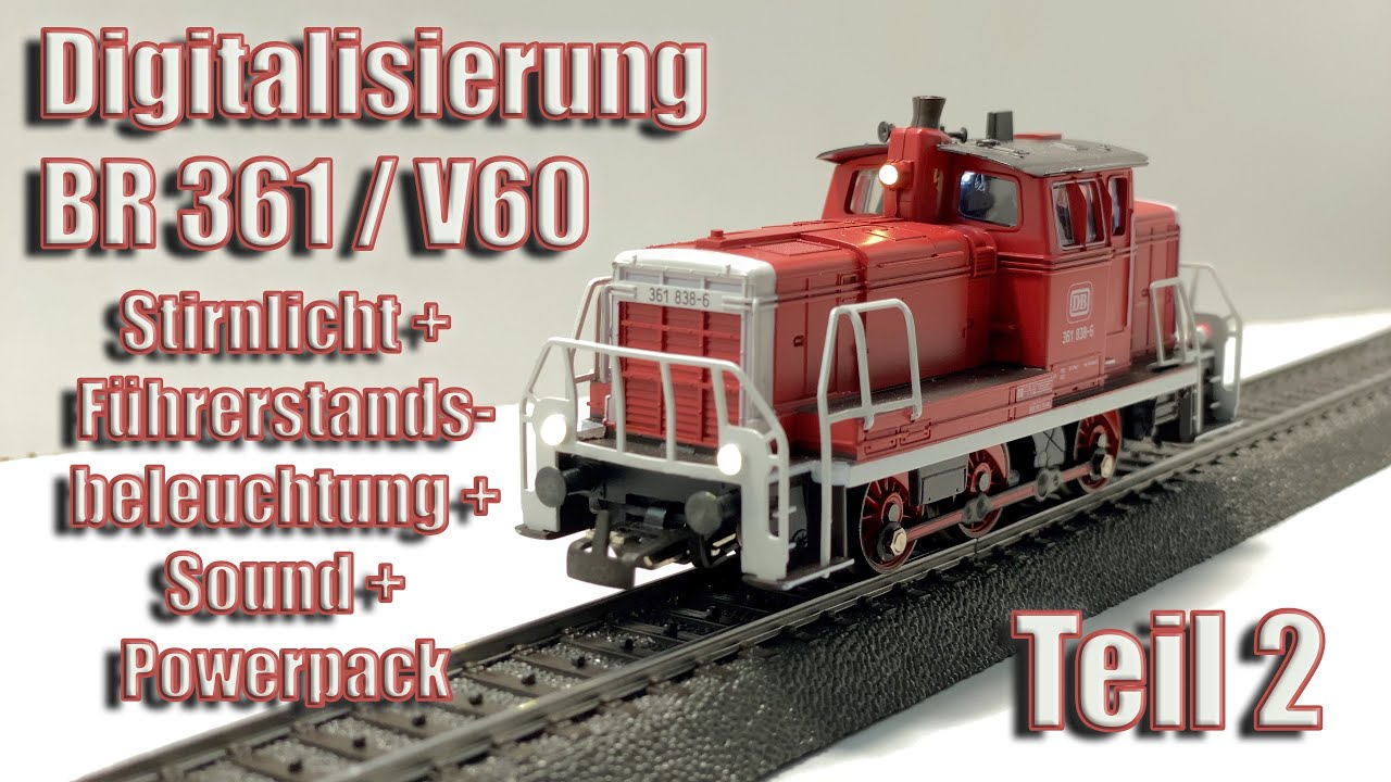 Digitalisierung BR 361 / V60 Märklin 3131, Komplett-Umbau auf LED Beleuchtung, Sound und Powerpack