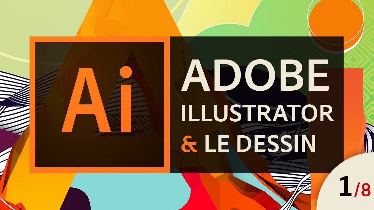 Adobe Illustrator - Apprendre à dessiner (1/8) - La plume
