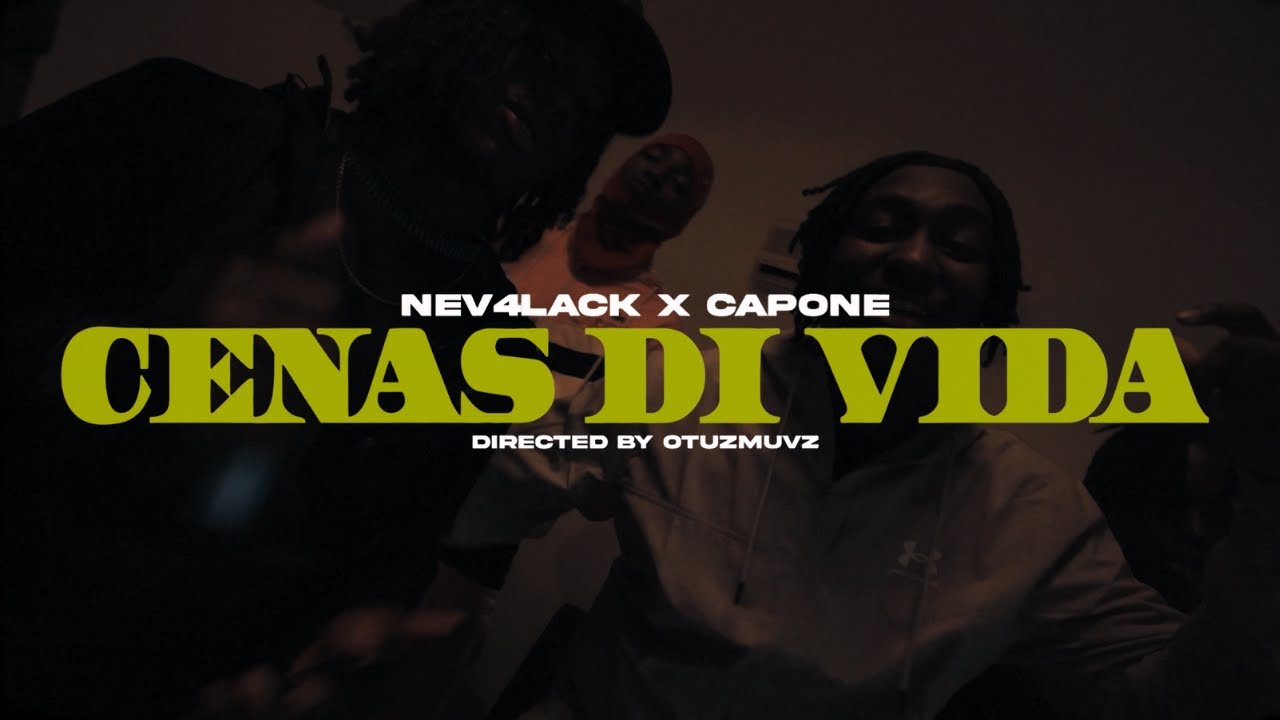 Nev4Lack x Capone - Cenas di vida (Official Video)