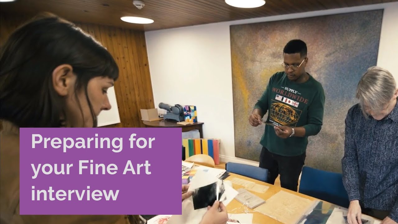 How to Prepare for your Fine Art Interview | Newcastle University
