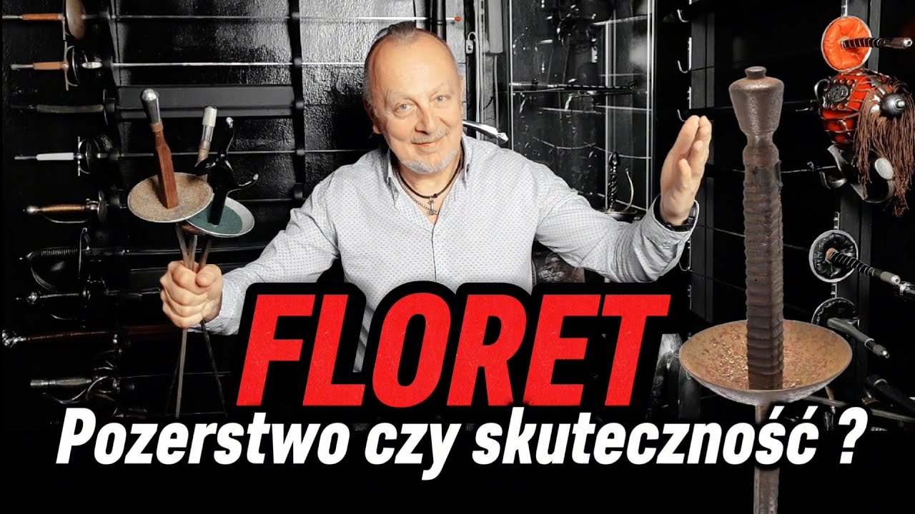Floret ● Pozerstwo czy skuteczność? ● Szermierka floretem ● Żmudzki na OSTRO